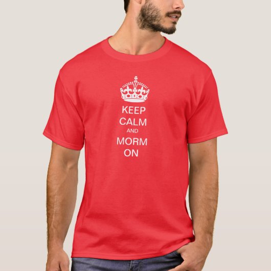 平静およびMormを保って下さい! Tシャツ (正面)