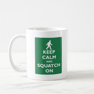 平静およびSquatchを保って下さい コーヒーマグカップ