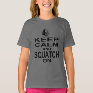 平静およびSquatchを保って下さい Tシャツ