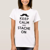 平静およびStacheを保って下さい Tシャツ (正面)