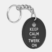 平静およびTwerkを保って下さい キーホルダー (正面左)