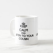 平静を保ち、あなたのいとこに聞いて下さい コーヒーマグカップ (正面左)