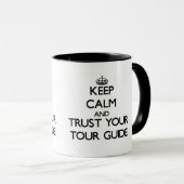 平静を保ち、あなたのツアー・ガイドを信頼して下さい マグカップ (正面右)