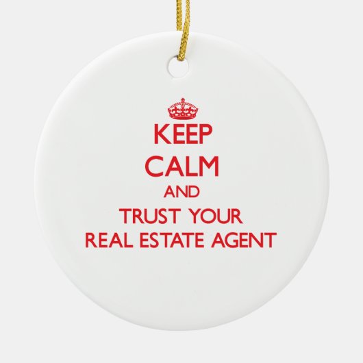 平静を保ち、あなたの不動産業者を信頼して下さい セラミックオーナメント (正面)