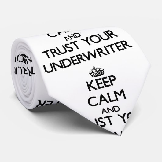 平静を保ち、あなたの保険業者を信頼して下さい ネクタイ (ロール)