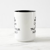 平静を保ち、あなたの公証人を信頼して下さい マグカップ (中央)