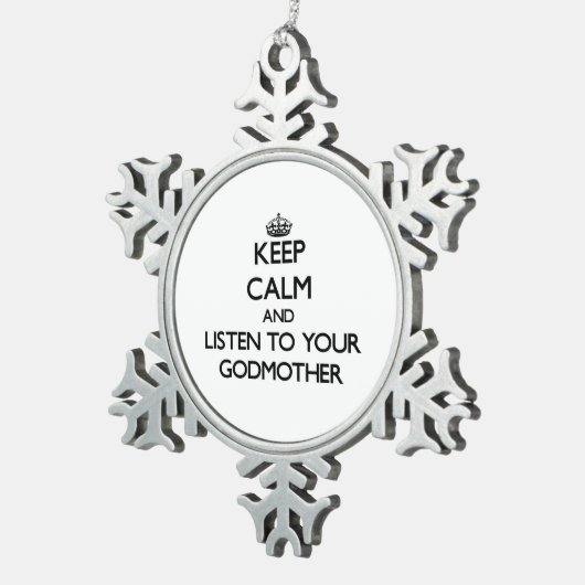 平静を保ち、あなたの教母に聞いて下さい スノーフレークピューターオーナメント (右)