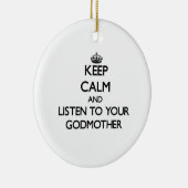 平静を保ち、あなたの教母に聞いて下さい セラミックオーナメント (右)