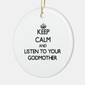 平静を保ち、あなたの教母に聞いて下さい セラミックオーナメント (左)
