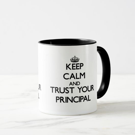 平静を保ち、あなたの校長を信頼して下さい マグカップ (正面右)