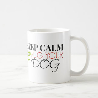 平静を保ち、あなたの犬を抱き締めて下さい コーヒーマグカップ