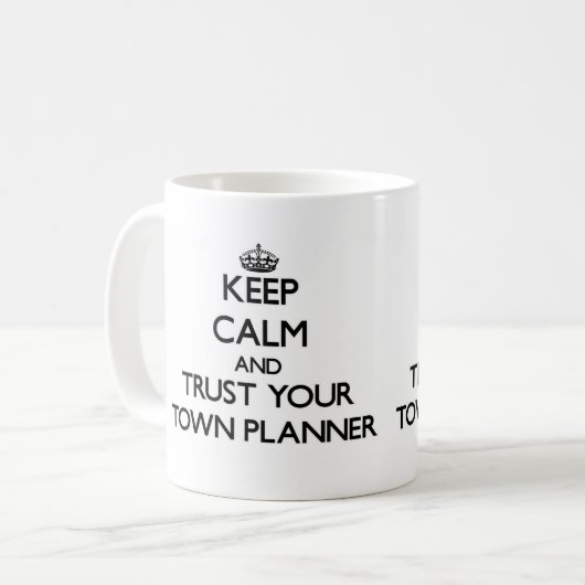 平静を保ち、あなたの町のプランナーを信頼して下さい コーヒーマグカップ (正面左)