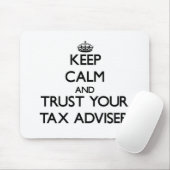 平静を保ち、あなたの税務顧問を信頼して下さい マウスパッド (マウス)