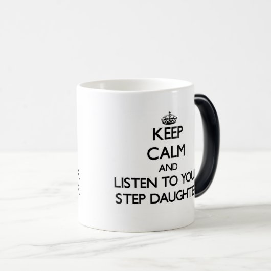 平静を保ち、あなたの継娘に聞いて下さい モーフィングマグカップ (正面右)