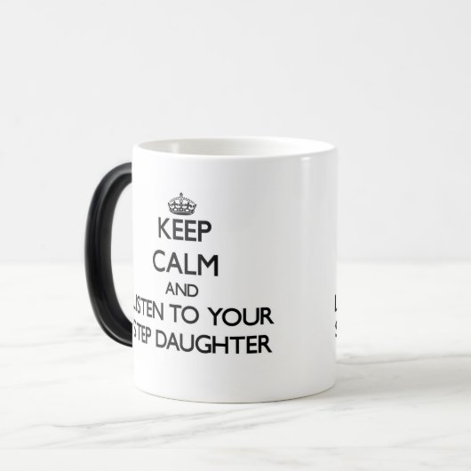 平静を保ち、あなたの継娘に聞いて下さい モーフィングマグカップ (正面左)
