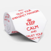 平静を保ち、あなたの緊急のマネージャーを信頼して下さい ネクタイ (ロール)