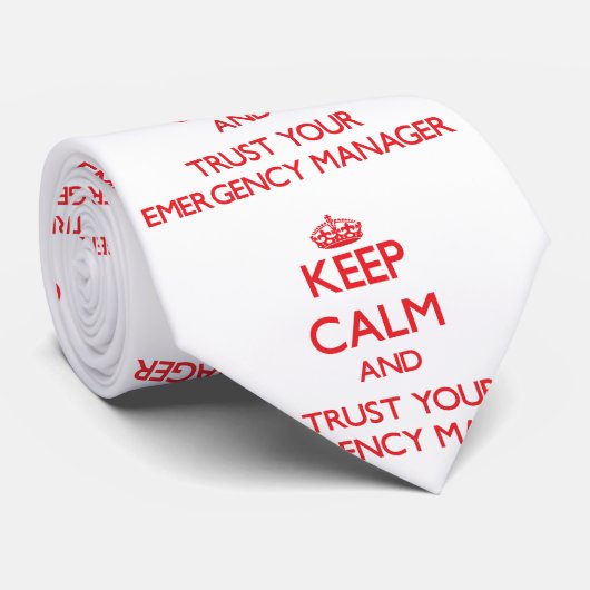 平静を保ち、あなたの緊急のマネージャーを信頼して下さい ネクタイ (ロール)