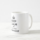 平静を保ち、あなたの薬剤師を信頼して下さい コーヒーマグカップ (正面右)
