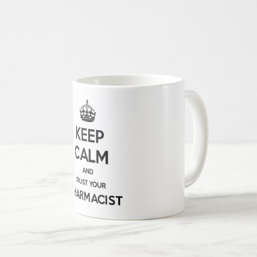 平静を保ち、あなたの薬剤師を信頼して下さい コーヒーマグカップ (正面右)