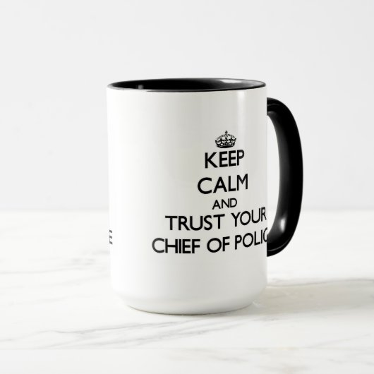 平静を保ち、あなたの警察本部長を信頼して下さい マグカップ (正面右)