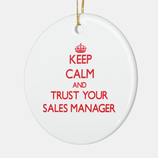 平静を保ち、あなたの販売部長を信頼して下さい セラミックオーナメント (左)