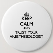 平静を保ち、あなたのAnesasiologistを信頼して下さい 缶バッジ (正面)