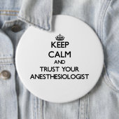 平静を保ち、あなたのAnesasiologistを信頼して下さい 缶バッジ (インサイチュ)