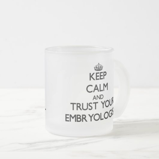 平静を保ち、あなたのEmbryologistを信頼して下さい フロストグラスマグカップ (正面右)