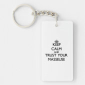 平静を保ち、あなたのMasseuseを信頼して下さい キーホルダー (正面)