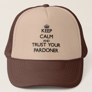 平静を保ち、あなたのPardonerを信頼して下さい キャップ