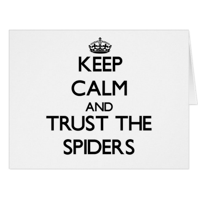 平静を保ち、くもを信頼して下さい (正面横)