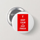 平静を保ち、ちょうど終えて下さい 缶バッジ (正面&裏面)