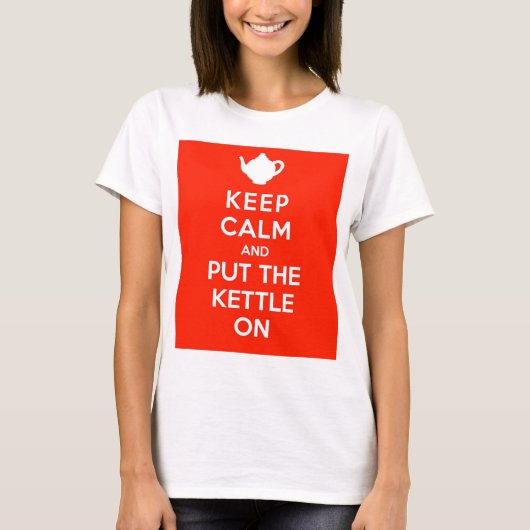 平静を保ち、やかんを置いて下さい Tシャツ (正面)