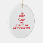 平静を保ち、イベントにオルガナイザーを聞いて下さい セラミックオーナメント (右)