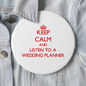 平静を保ち、ウェディングプランナーに聞いて下さい 缶バッジ (インサイチュ)