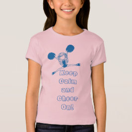平静を保ち、オン青いチアリーダーを元気づけて下さい Tシャツ
