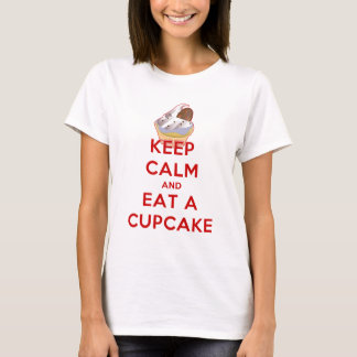 平静を保ち、カップケーキを食べて下さい Tシャツ