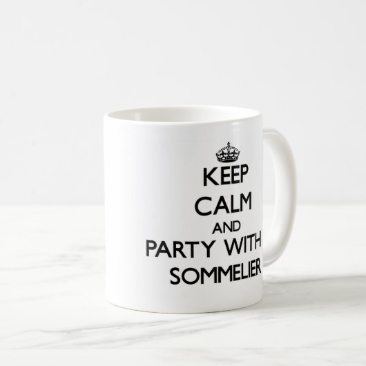 平静を保ち、ソムリエとパーティを楽しんで下さい コーヒーマグカップ (正面右)