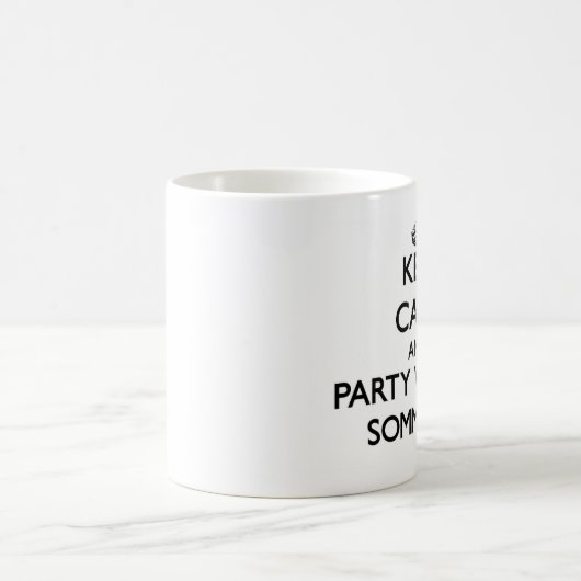 平静を保ち、ソムリエとパーティを楽しんで下さい コーヒーマグカップ (中央)