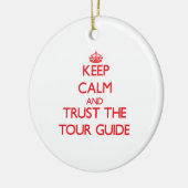 平静を保ち、ツアー・ガイドを信頼して下さい セラミックオーナメント (左)