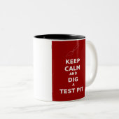 平静を保ち、テストピットを掘って下さい ツートーンマグカップ (正面右)