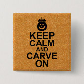 平静を保ち、ハロウィンのカボチャで切り分けて下さい 缶バッジ (正面)