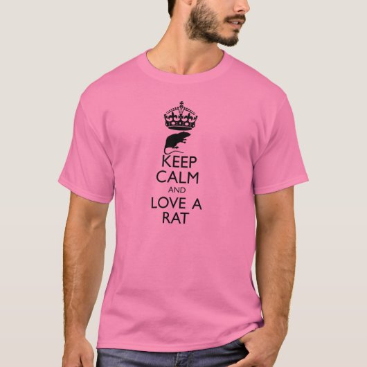 平静を保ち、ラットを愛して下さい Tシャツ (正面)