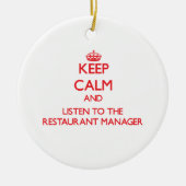 平静を保ち、レストランのマネージャーに聞いて下さい セラミックオーナメント (正面)