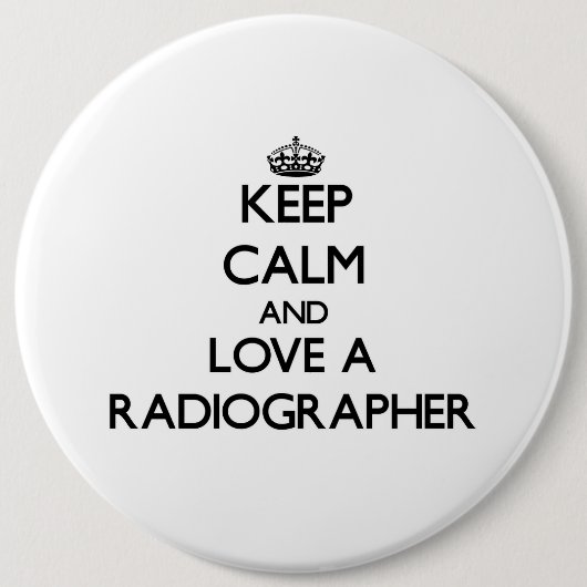 平静を保ち、レントゲン写真技術者を愛して下さい 缶バッジ (正面)