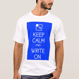 平静を保ち、ワイシャツで書いて下さい Tシャツ