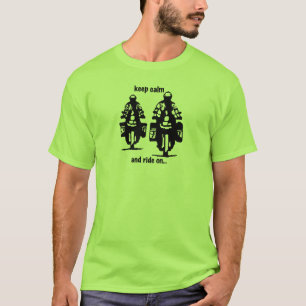 平静を保ち、乗って下さい Tシャツ