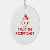 平静を保ち、受付係を信頼して下さい セラミックオーナメント (右)