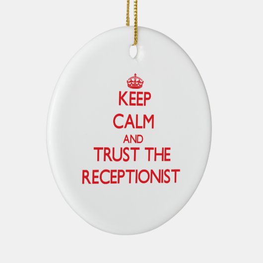 平静を保ち、受付係を信頼して下さい セラミックオーナメント (右)