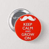 平静を保ち、口ひげボタンで育てて下さい 缶バッジ (正面&裏面)